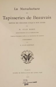 Title page of Badin's La Manufacture de Tapisseries de Beauvais depuis ses origines jusqu'à nos jours.